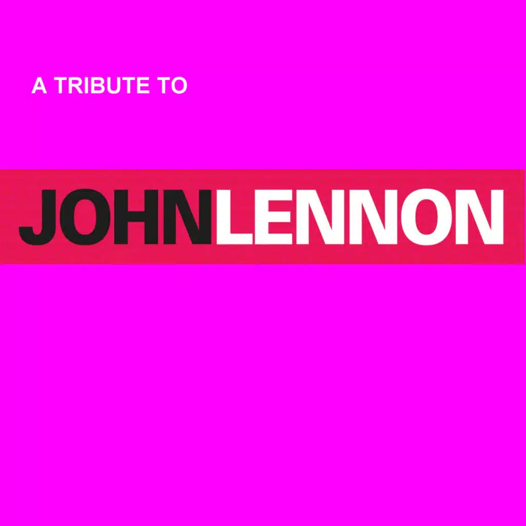 A Tribute to John Lennon