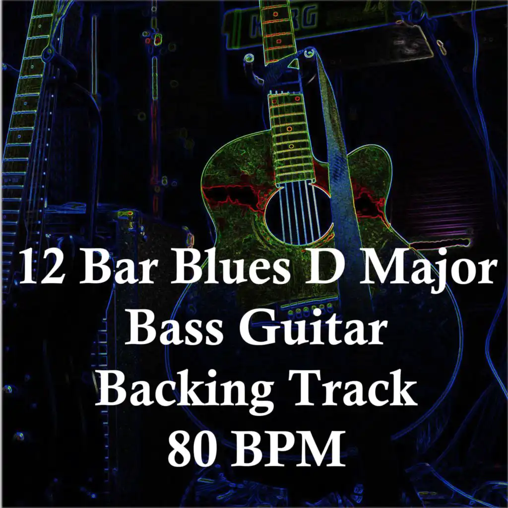 12 Bar Blues in D Major for Bass Guitar Backing Track 80 BPM, Vol. 1