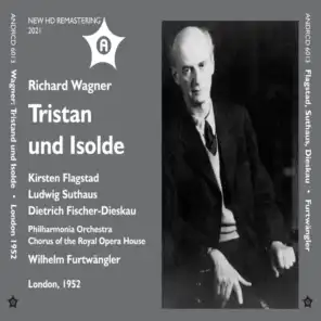 Tristan und Isolde, WWV 90, Act I Scene 3: Weh, ach wehe! Dies zu dulden! (Remastered 2021)