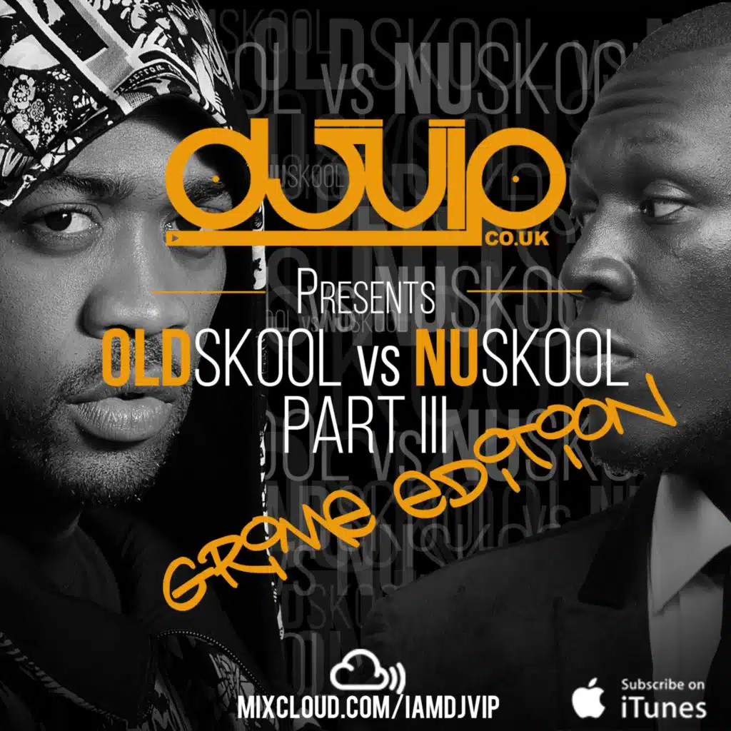 Oldskool vs Nuskool Part III - Grime Edition