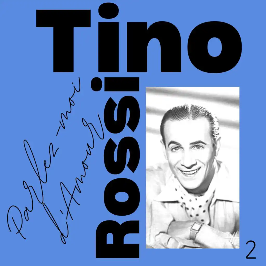 Tino Rossi - Parlez-moi d'Amour