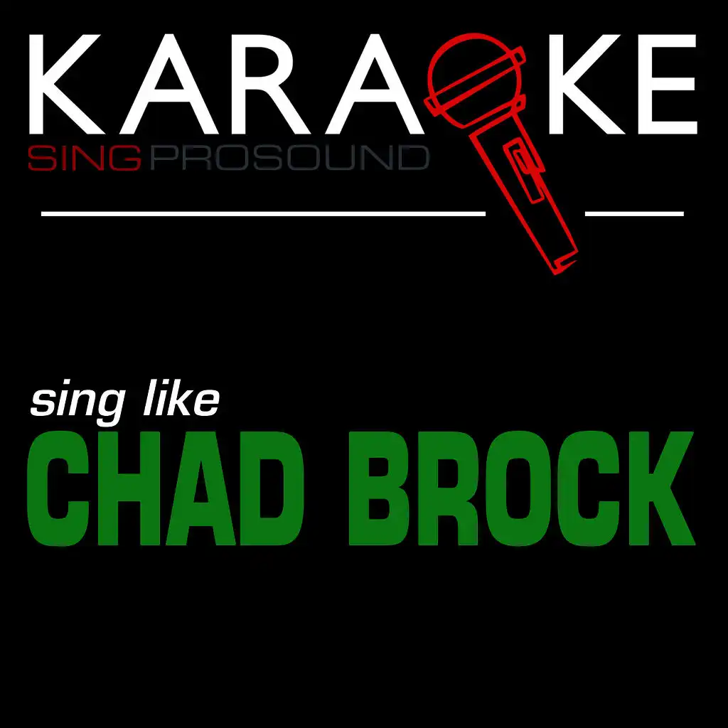 You Are (In the Style of Chad Brock) [Karaoke with Background Vocal]