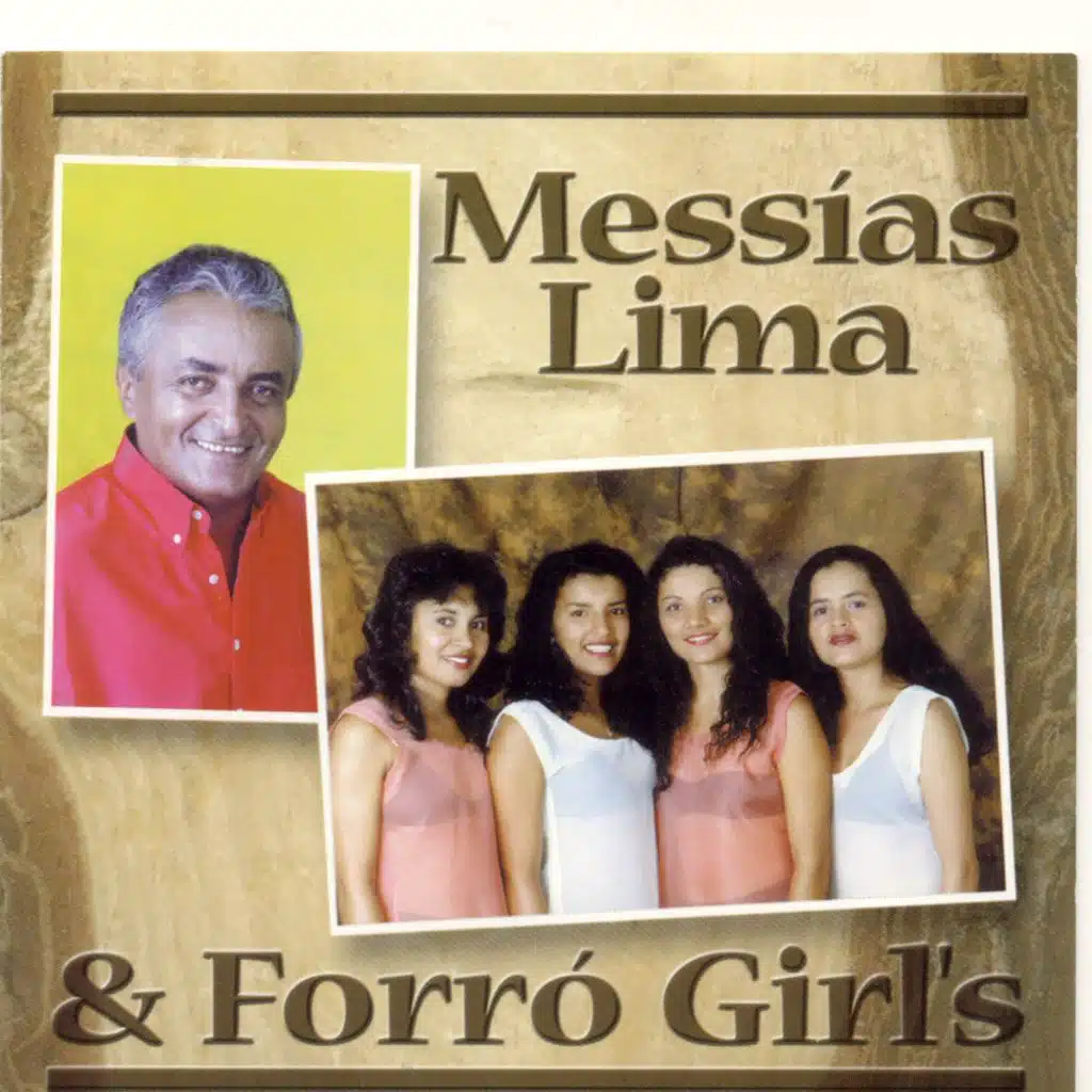 Messias Lima & Forró Girls