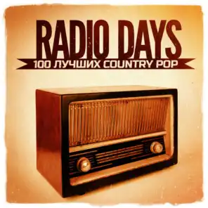 Radio Days, Vol. 3: 100 лучших Country Pop хитов 60-х и 70-х