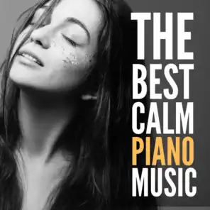 The Best Calm Piano Music