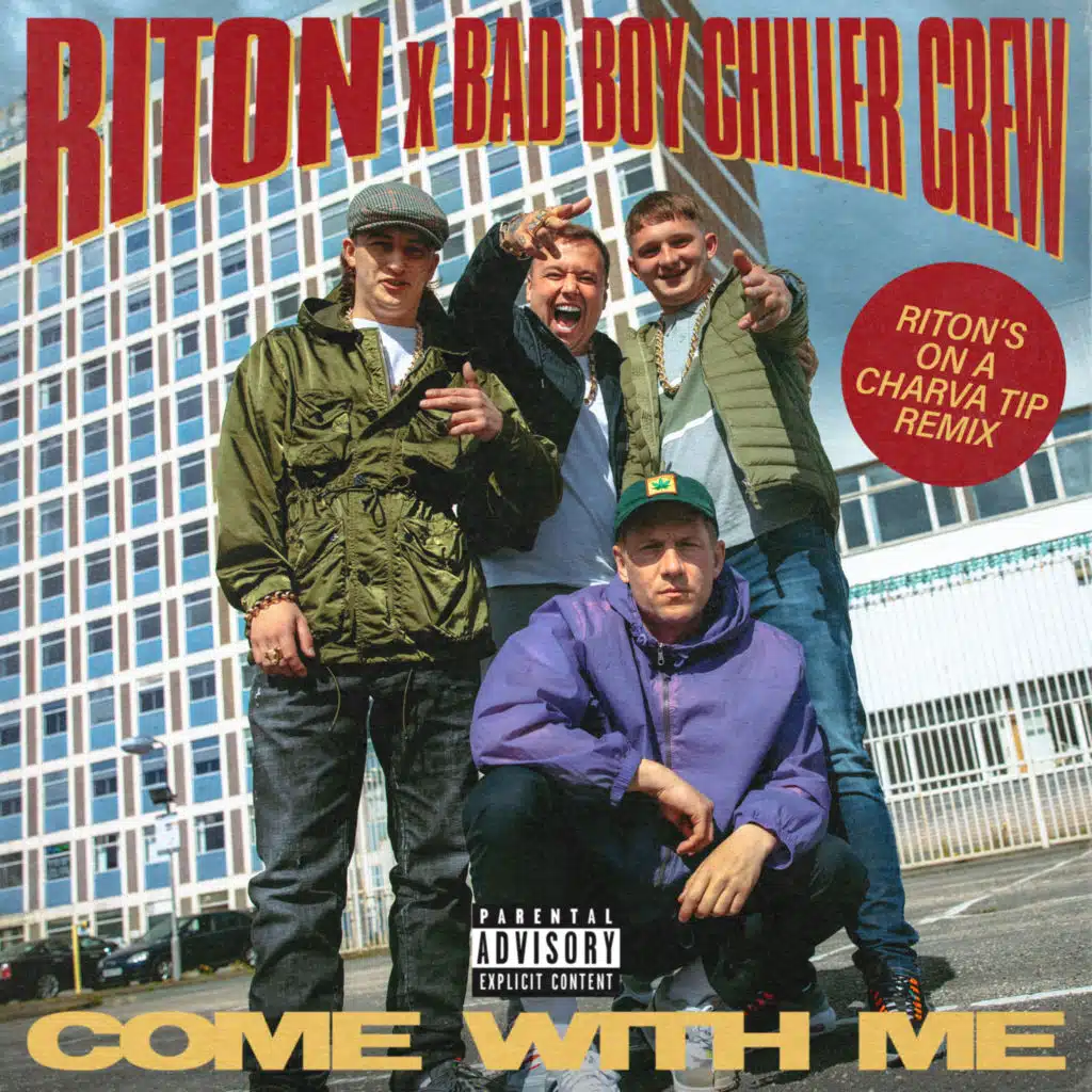 Riton & Bad Boy Chiller Crew