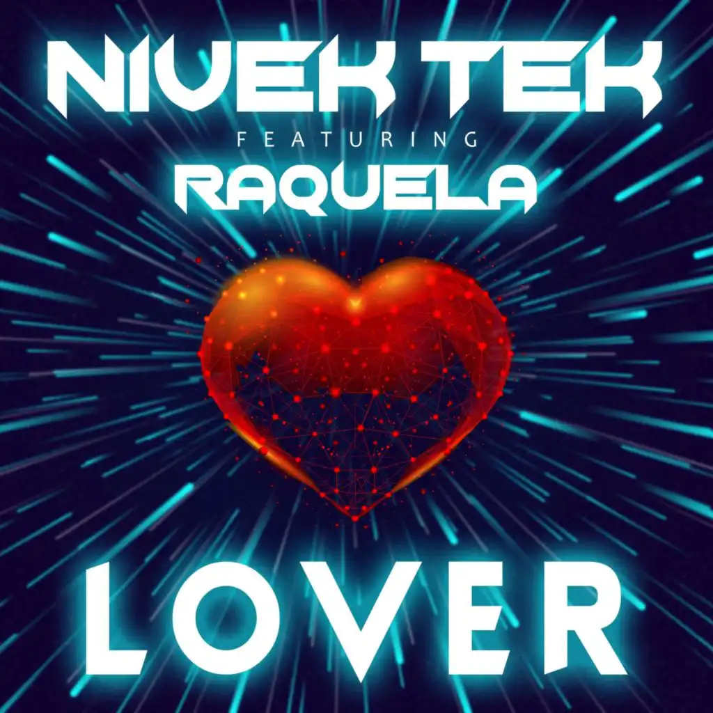 Lover (Nivek Tek vs. Keith Kemper Extended Mix) [feat. Raquela]