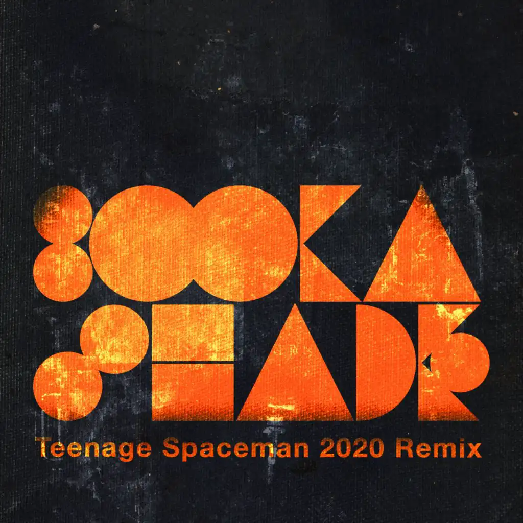Teenage Spaceman (Booka's 2020 Rework)