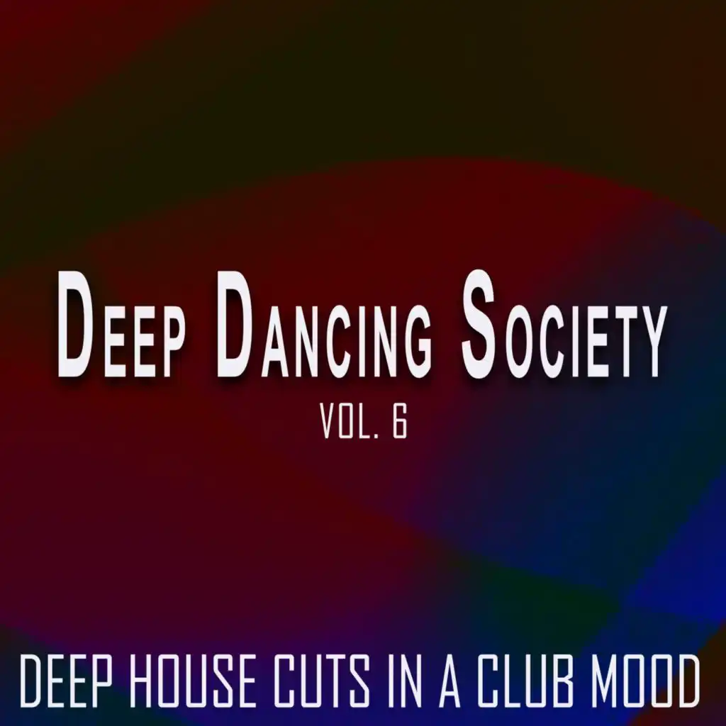 Deep Dancing Society, Volume 6