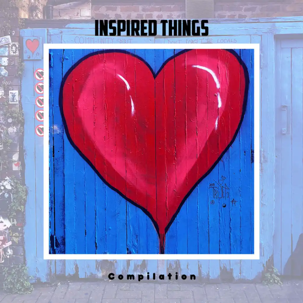 Inspired Things Compilation