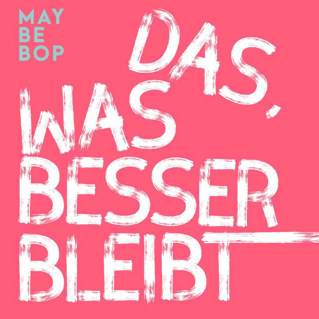 Das, was besser bleibt (Radio-edit)