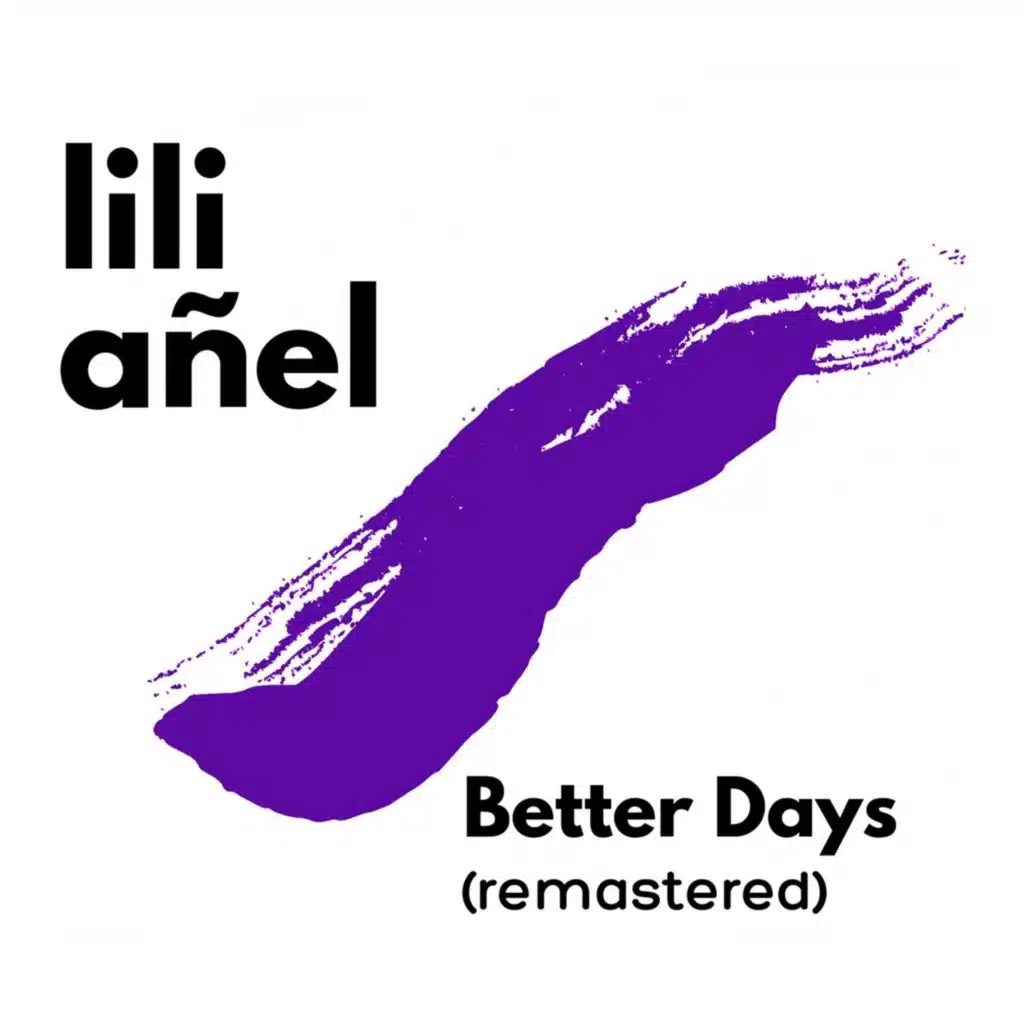 Better Days (Remastered)
