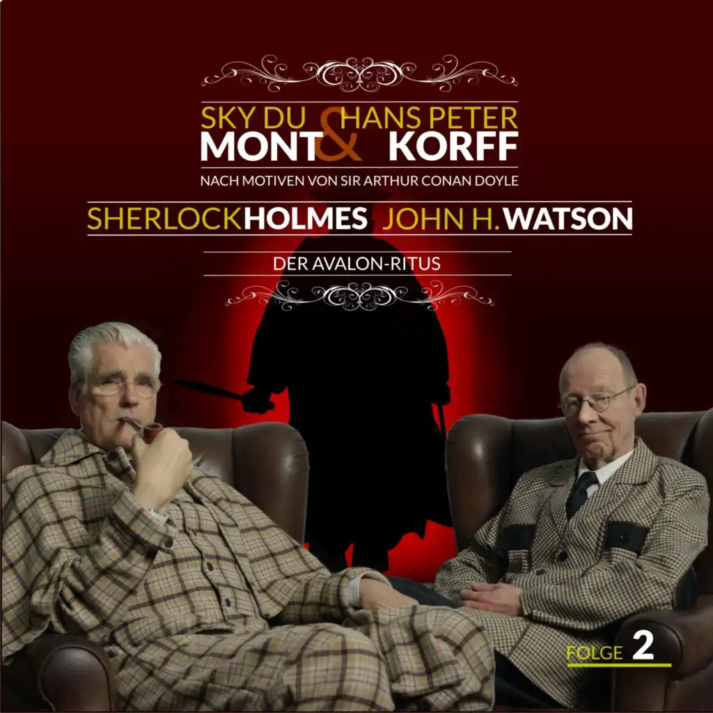 Sherlock holmes und DR. Watson Teil 2 - der avalon-ritus Teil 2