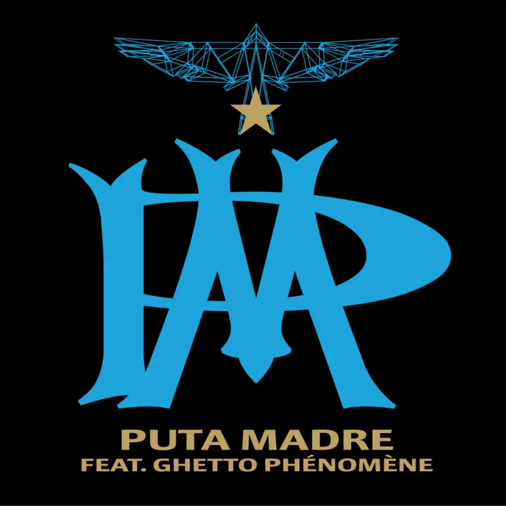 Puta Madre (Long Version) [feat. Ghetto Phénomène]