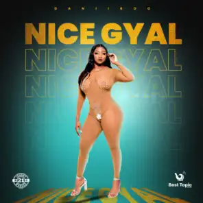 Nice Gyal (Mix 2)