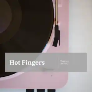Hot Fingers