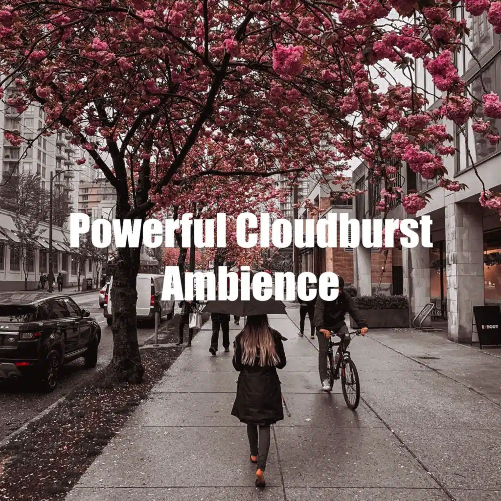 Powerful Cloudburst Ambience