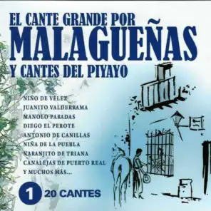 El Cante Grande por Malagueñas y Cantes del Piyayo Vol. 1