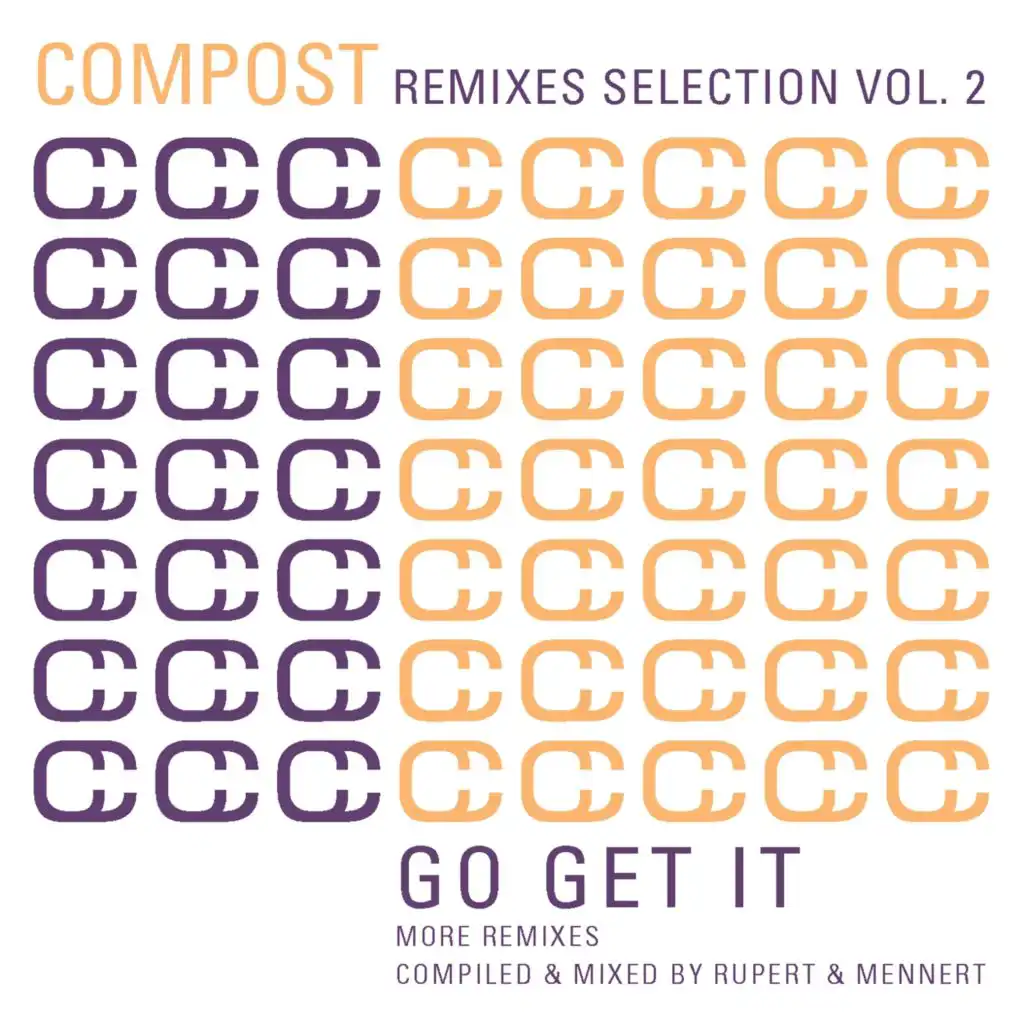 Compost Remixes Selection Vol. 2 - Go Get It - More Remixes