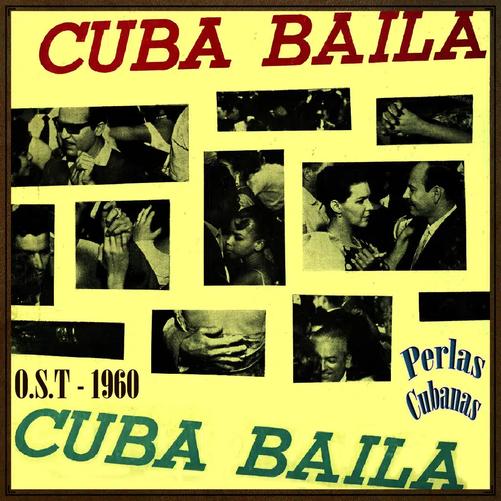 Perlas Cubanas, Cuba Baila (Original Soundtrack - 1960)