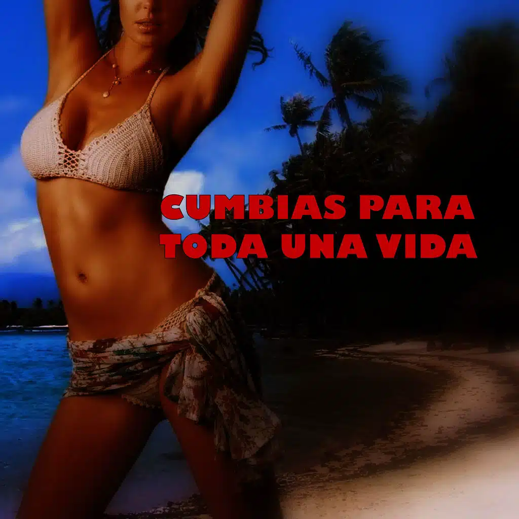 Cumbias para Toda una Vida