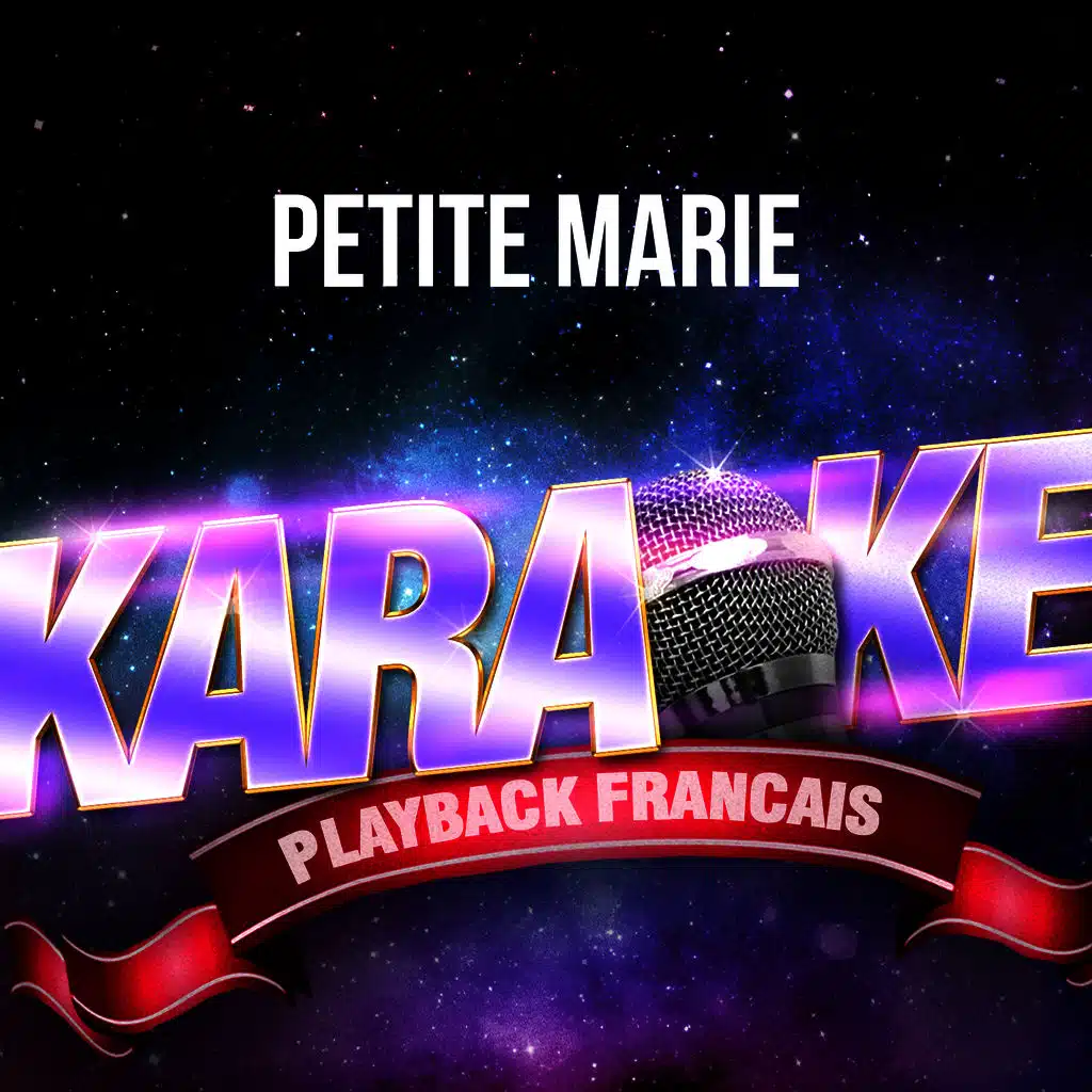 Petite Marie  (Version Karaoké Playback) [Rendu célèbre par Francis Cabrel] - Single