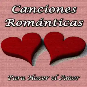 Música Romántica: Las Mejores Canciones Románticas para Dedicar y Hacer el Amor. Músicas de los Años 70's 80's 90's