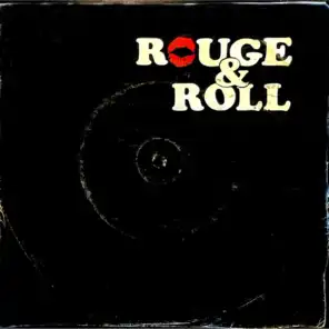 Rouge & Roll
