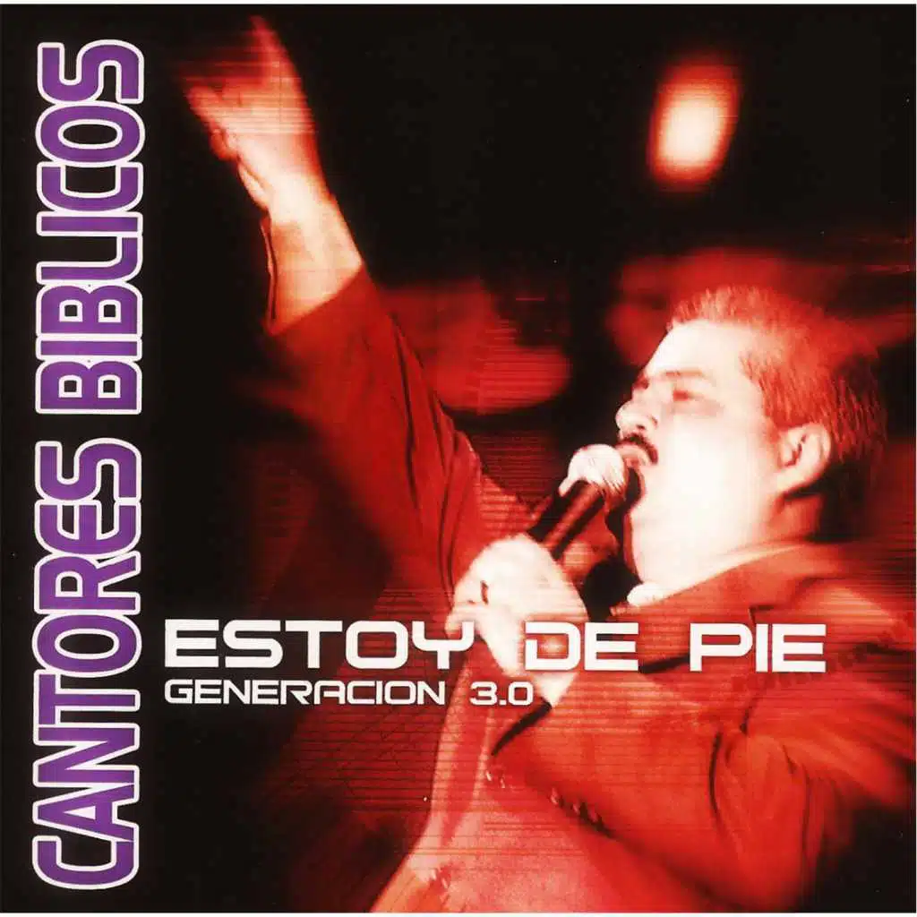 Estoy de Pie: Generación 3.0