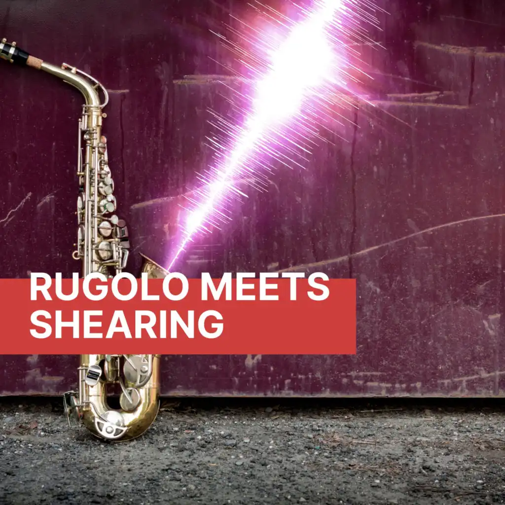 Rugolo Meets Shearing