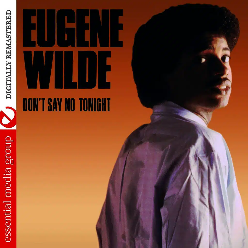 Don't Say No Tonight - Single