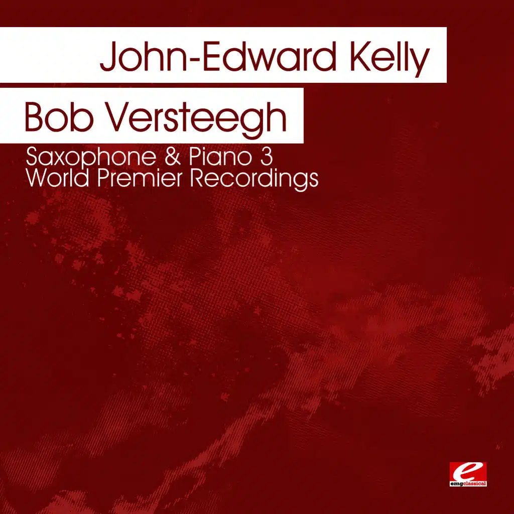 Saxophone & Piano 3 - World Premier Recordings (Digitally Remastered)