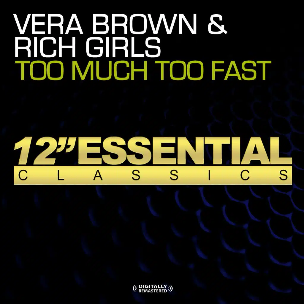 Vera Brown & Rich Girls