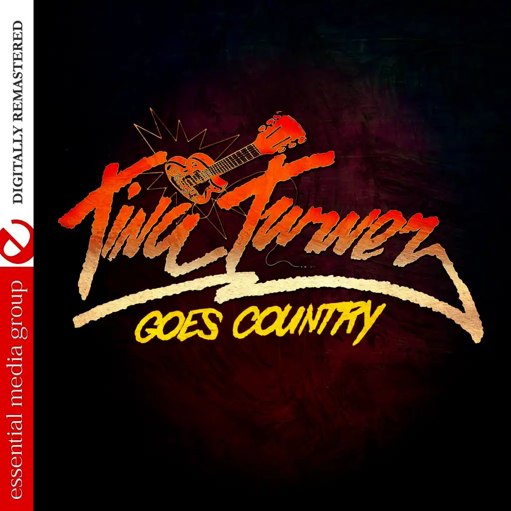 Tina Turner Goes Country (Digitally Remastered)