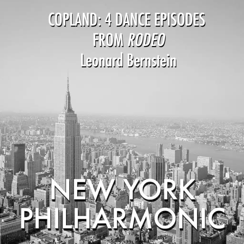 Copland: 4 dance episodes from Rodeo (feat. New York Philharmonic)