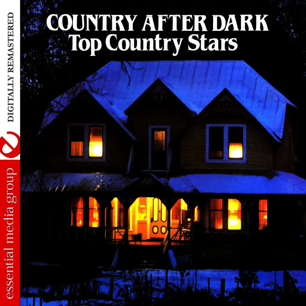 Country After Dark - Top Country Stars (Remastered)