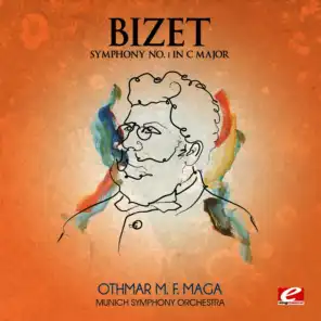 Bizet: Symphony No. 1 in C Major (Digitally Remastered)