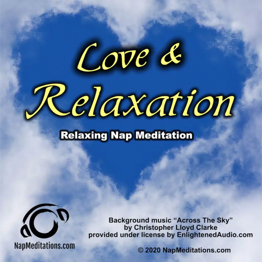 Love and Relaxation - Nap Meditation