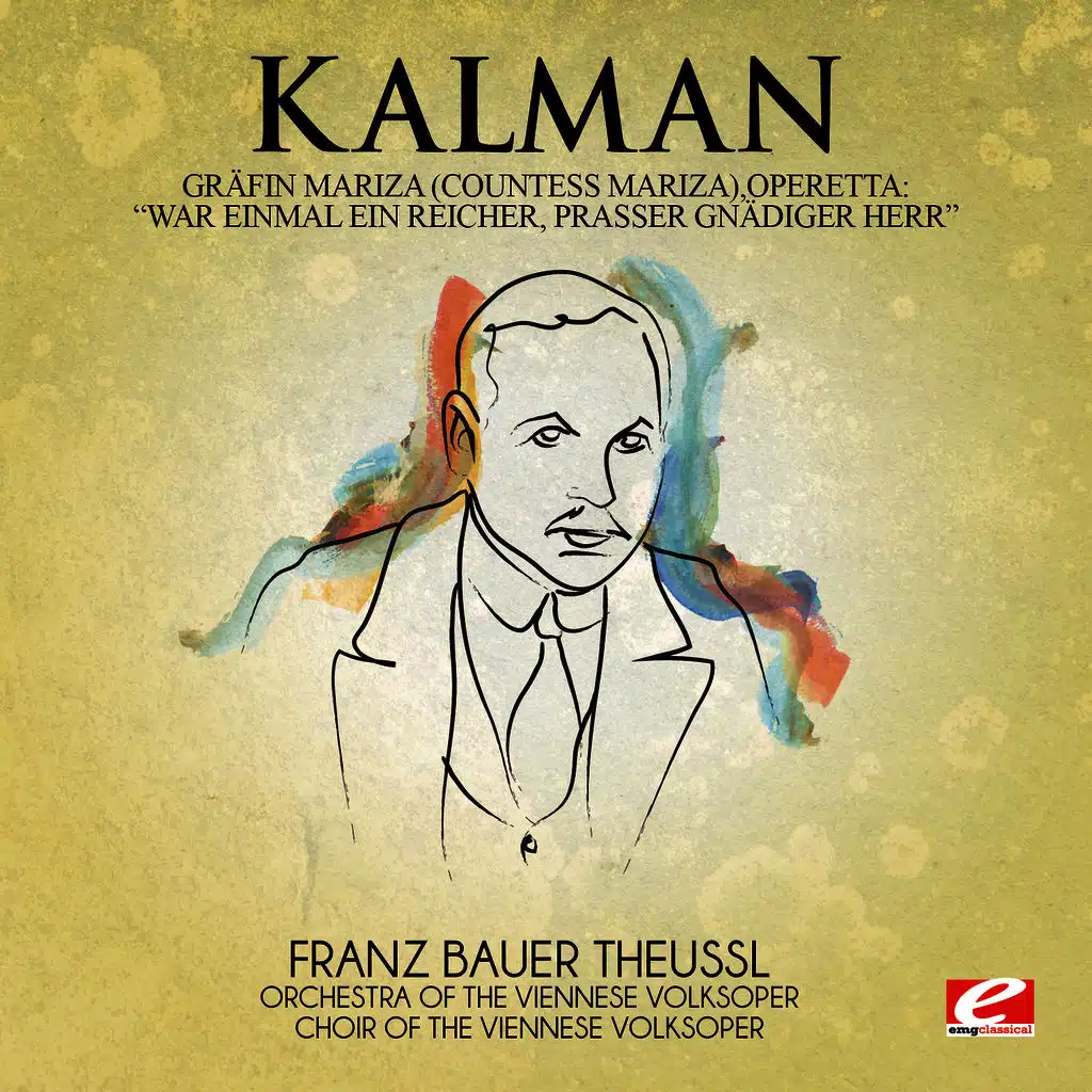 Gräfin Mariza (Countess Mariza), Operetta: "Komm Zigany" (Finale)