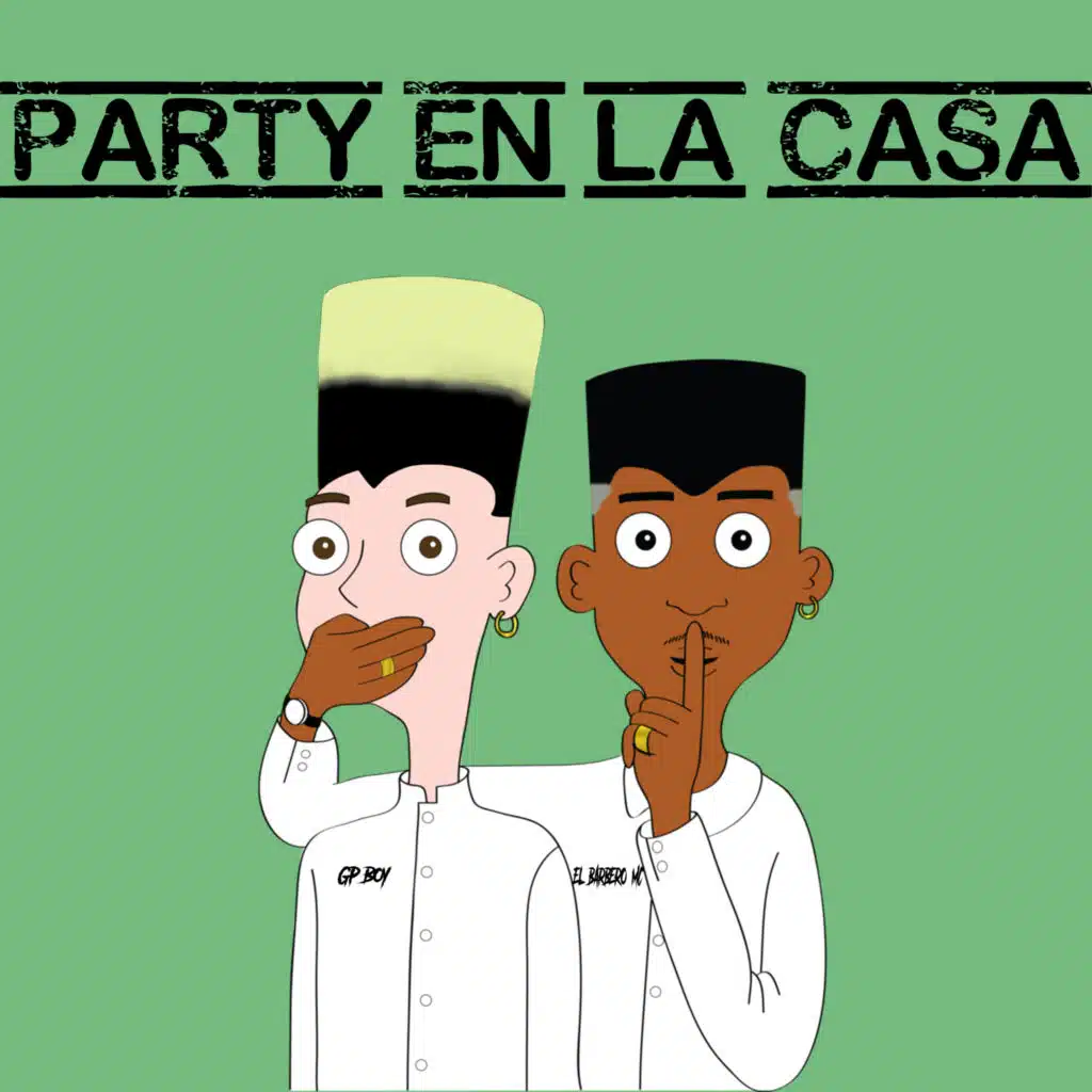 Party en la Casa (feat. GP BOY)