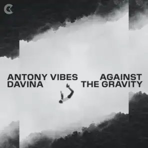 Against the Gravity (feat. DAVINA)