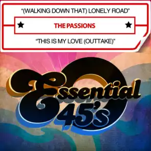 (Walking Down That) Lonely Road / This Is My Love (Outtake) [Digital 45]