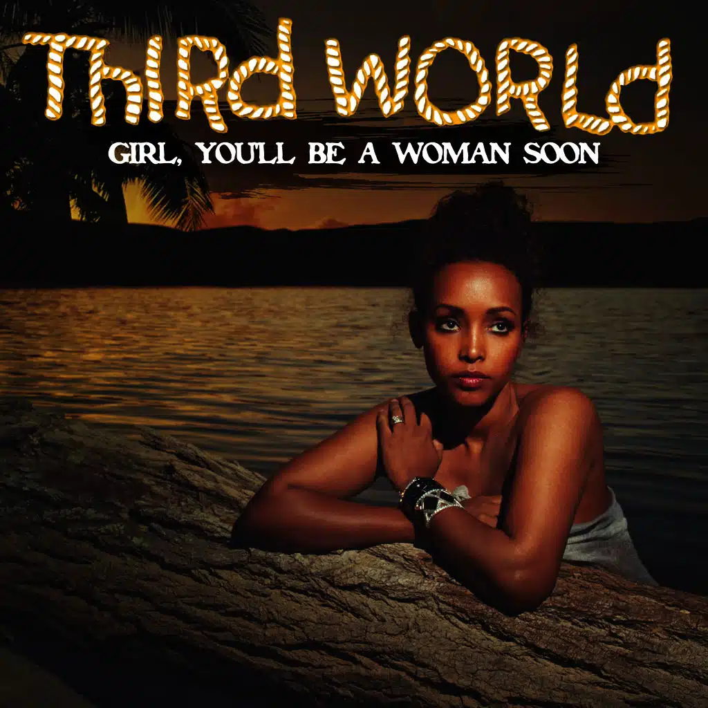 Girl, You'll Be a Woman Soon