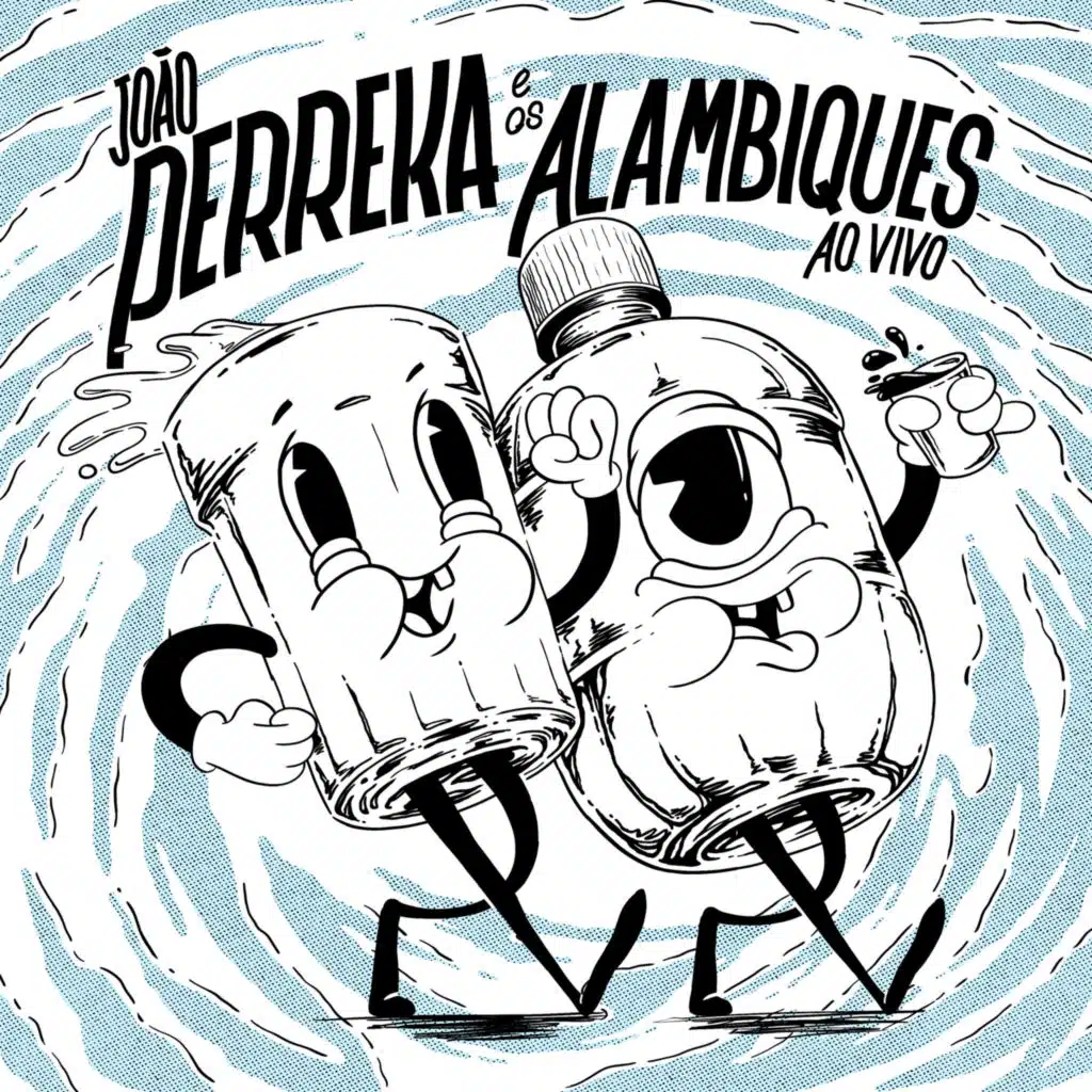 João Perreka e Os Alambiques (Ao Vivo)