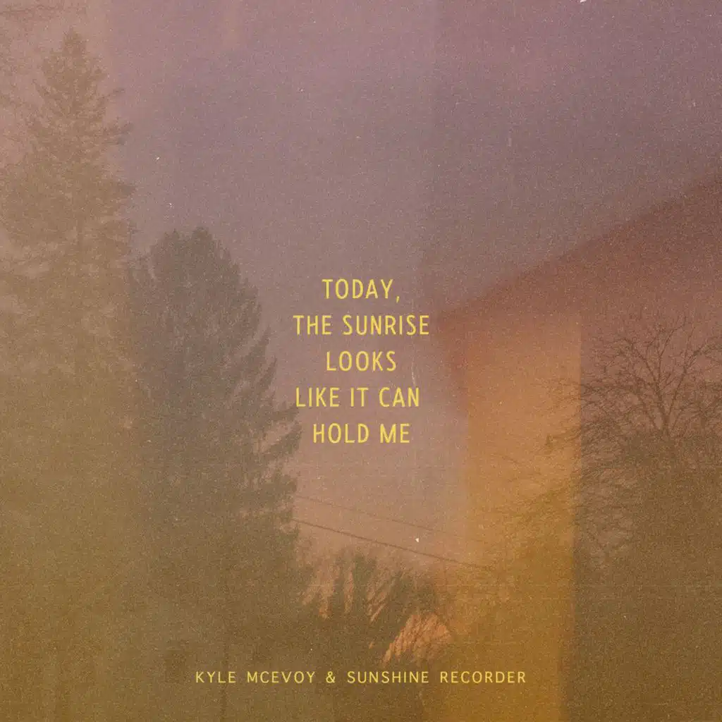 Kyle McEvoy & Sunshine Recorder