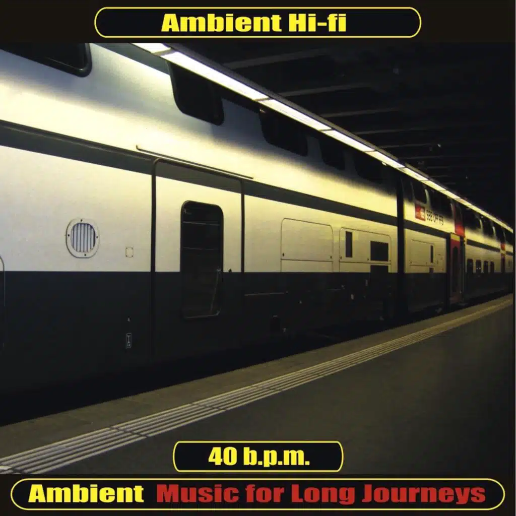 Ambient Music for Long Journeys