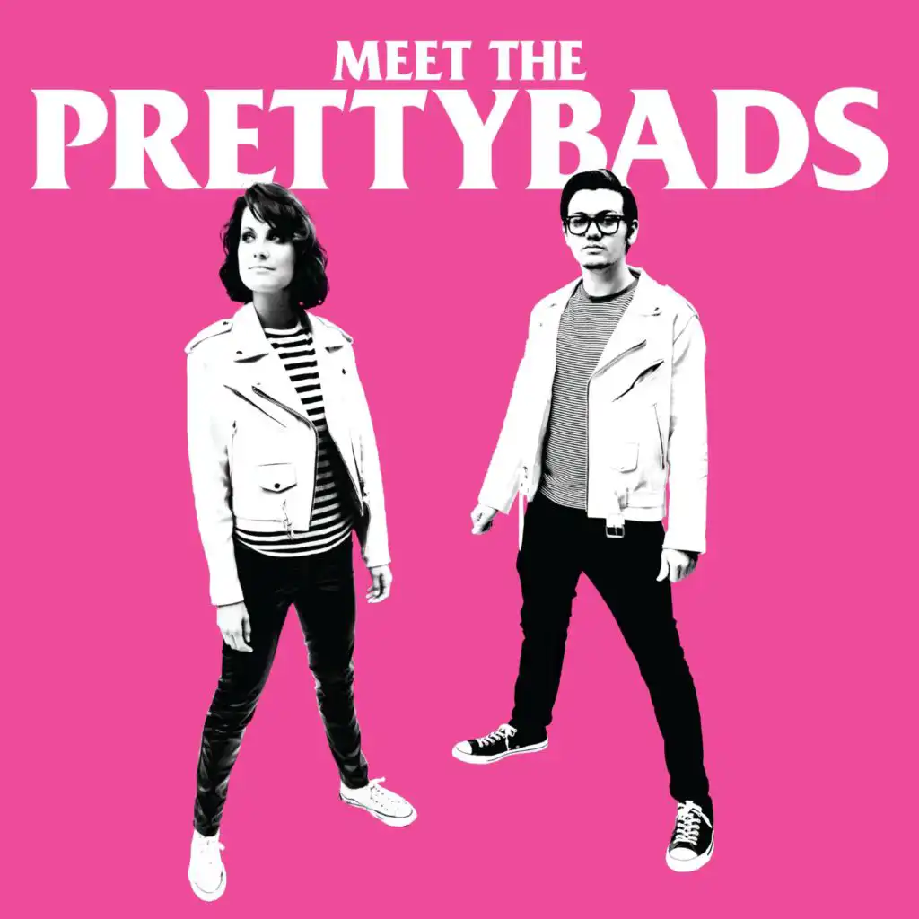Meet The Prettybads