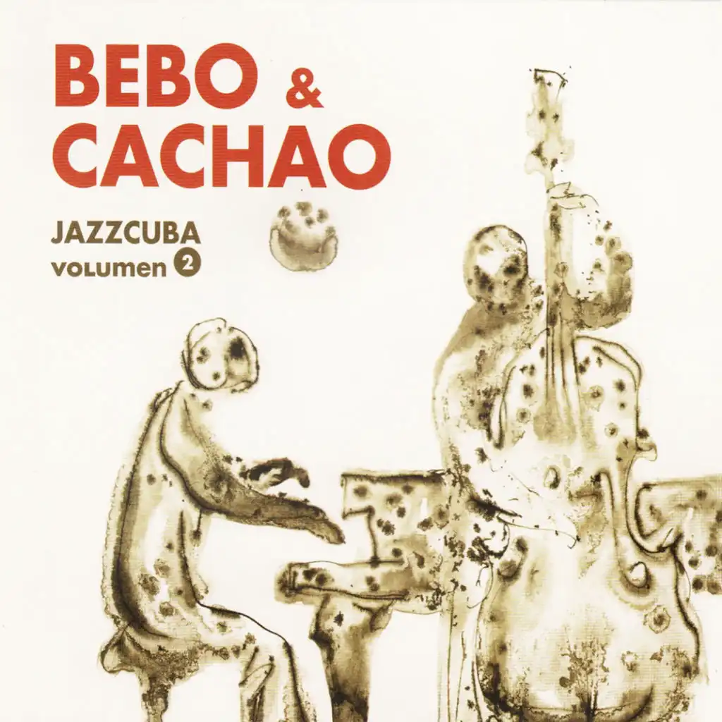 Jazzcuba, Vol. 2: Bebo & Cachao