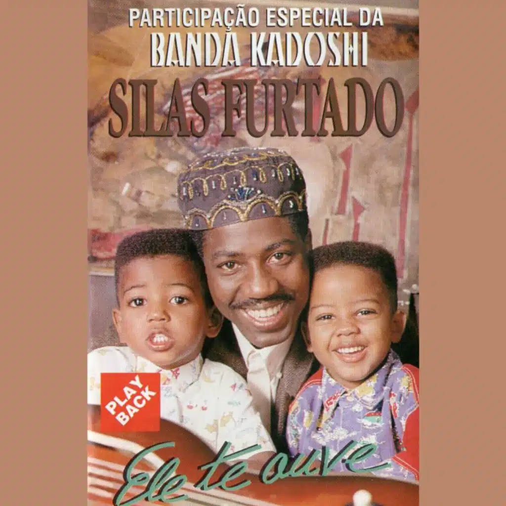 Ele Te Ouve (Play Back) [feat. Banda Kadoshi]