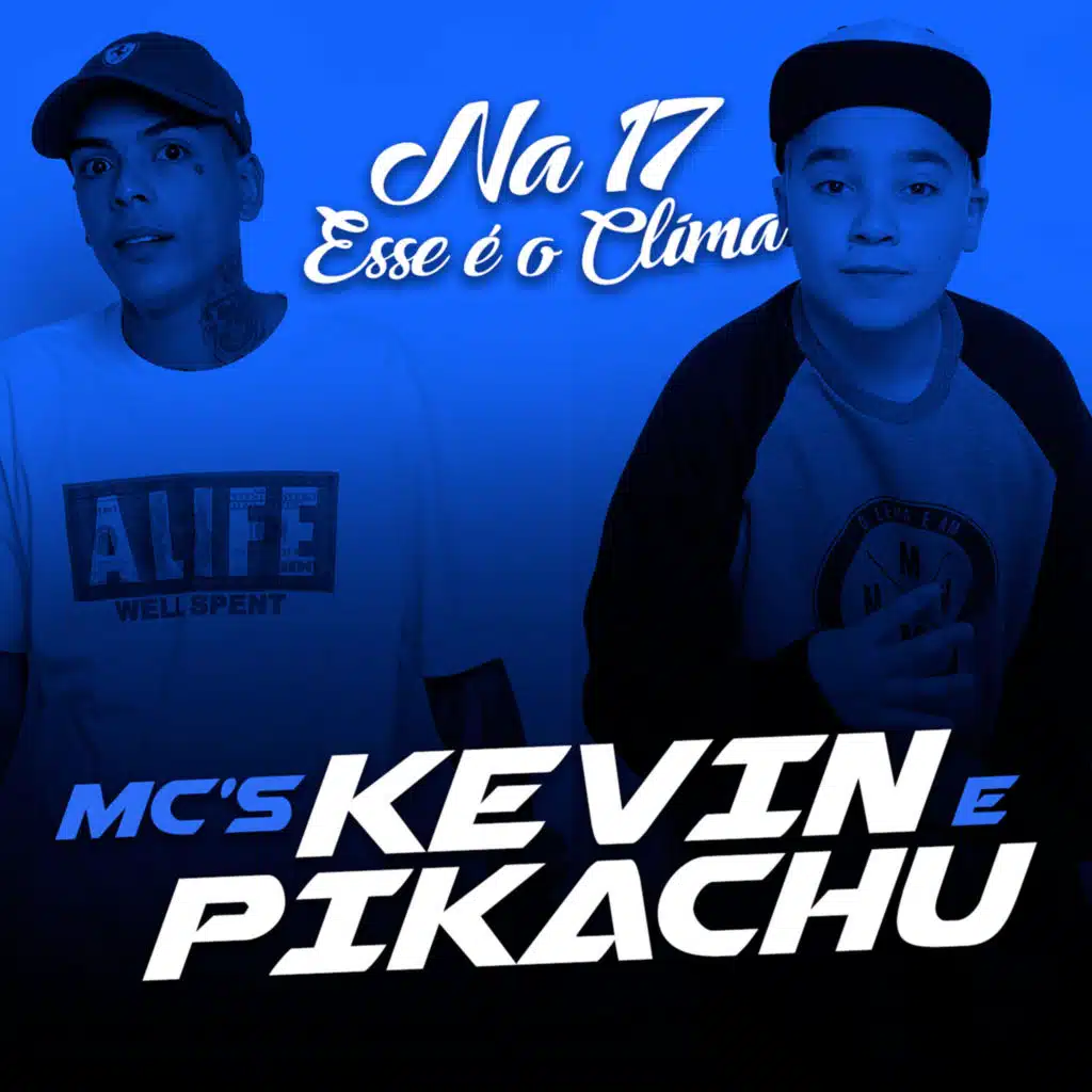 Na 17 Esse É o Clima (feat. Mc Kevin)